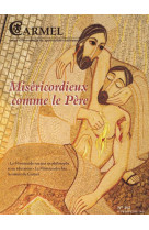 MISERICORDIEUX COMME LE PERE - REVUE DU CARMEL - Ed. du Carmel