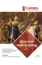 INTERCEDER POUR UN PEUPLE - REVUE DU CARMEL - NC