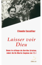 LAISSEZ VOIR DIEU - ESCALLIER CLAUDE - CARMEL