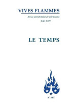 TEMPS. REVUE VIVES FLAMMES N.315 - COLLECTIF - NC