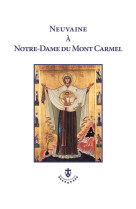 NEUVAINE A NOTRE-DAME DU MONT CARMEL - EDITIONS DU CARMEL - CARMEL