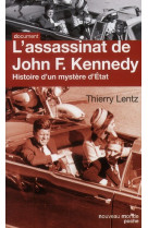 L ASSASSINAT DE JFK - LENTZ THIERRY - NOUVEAU MONDE