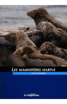 MAMMIFERES MARINS (LES) - COLLECTIF OCEANOPOLI - TELEGRAMME