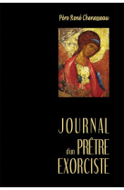 JOURNAL D'UN PRETRE EXORCISTE - PERE RENE CHENESSEAU - AN HERE