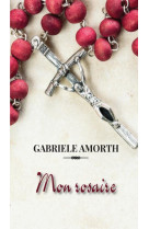 MON ROSAIRE - PERE GABRIELE AMORTH - AN HERE