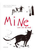 MINE - UNE VIE DE CHAT - Terkel Risbjerg - SARBACANE