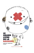 GRAND LIVRE DE LA BAGARRE-NE - CALI DAVIDE/BLOCH SE - Ed. Sarbacane