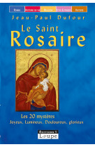 SAINT ROSAIRE / GROS CARACTERES (LE) - Jean-Paul Dufour - DE LA LOUPE