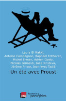 UN ETE AVEC PROUST - COLLECTIF - Ed. des Equateurs