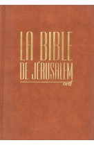 BIBLE DE JERUSALEM EDITION COMPACTE NOTES INTEGRALES FAUVE SOUPLE 15X21CM - COLLECTIF - AMIS BIBL LYON