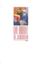 BIBLE DE JERUSALEM POCHE SOUPLE INTRO ABREGEES SANS NOTES - ECOLE BIBLIQUE JERUSALEM - AMIS BIBL LYON