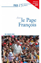 PRIER 15 JOURS AVEC LE PAPE FRANCOIS - VAYNE FRANCOIS - Nouvelle Cité