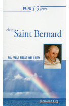 PRIER 15 JOURS AVEC SAINT BERNARD NED - EMERY PIERRE YVES - NOUVELLE CITE