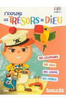 CADEAUX DE DIEU - J-EXPLORE LES TRESORS DE DIEU - CARNET D-ACTIVITES 5 ANS ET + - SDC-DDEC-PASTORALE F - CRER