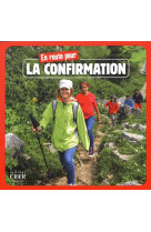 EN ROUTE POUR LA CONFIRMATION / LIVRET JEUNE - EQDED - CRER