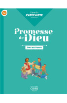 PROMESSE DE DIEU / DIEU EST PAROLE / CATECHISTE - SERVICES DIOCESAINS - CRER