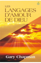 LANGAGES DE L-AMOUR DE DIEU  (LES) - GARY CHAPMAN - FAREL