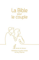 BIBLE POUR LE COUPLE BLANCHE, TRANCHE DOREE - GARY CHAPMAN - FAREL