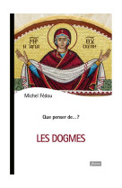 DOGMES (LES) COLLECTION QUE PENSER DE - FEDOU MICHEL - FIDELITE