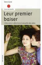 LEUR PREMIER BAISER, NOUVELLE EDITION *!! RANG? EN JEUNESSE PROFANE - SONET DENIS - SAINT AUGUSTIN