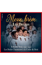 MESSE BREVE DE LEO DELIBES - LES PETITS CHANTEURS A LA CROIX DE BOIS - AUDIO - Arnaud Riffet - PSALMUS