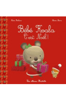 BEBE KOALA - C'EST NOEL - BERKANE NADIA - Hachette Enfants