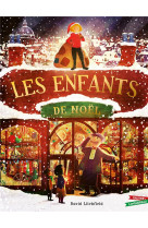 ENFANTS DE NOEL (LES) - LITCHFIELD DAVID - HACHETTE