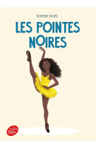 LES POINTES NOIRES - TOME 1 - NOEL SOPHIE - HACHETTE