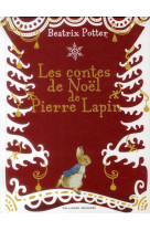 CONTES DE NOEL DE PIERRE LAPIN (LES) - POTTER BEATRIX - Gallimard-Jeunesse