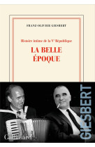 HISTOIRE INTIME DE LA V  REPUBLIQUE - VOL02 - GIESBERT F-O. - GALLIMARD