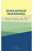 NOTRE DAME DU NIL - EDITION SPECIALE - SCHOLASTIQUE MUKASON - GALLIMARD