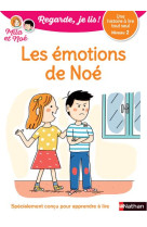 REGARDE JE LIS! UNE HISTOIRE A LIRE TOUT SEUL - LES EMOTIONS DE NOE NIV2 - BATTUT/PIFFARETTI - CLE INTERNAT