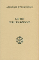 LETTRE SUR LES SYNODES SC563 -  Athanase d'Alexandrie - CERF