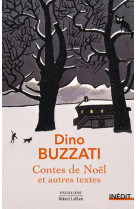 CONTES DE NOEL ET AUTRES TEXTES - BUZZATI DINO - ROBERT LAFFONT