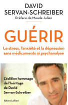 GUERIR - NE 2021 - SERVAN SCHREIBER D. - ROBERT LAFFONT