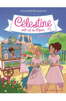 CELESTINE T6 LE SECRET DES ETOILES - CELESTINE, PETIT RAT DE L'OPERA - TOME 6 - BARUSSAUD GWENAELE - NC