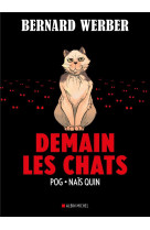 DEMAIN LES CHATS - WERBER/QUIN - ALBIN MICHEL