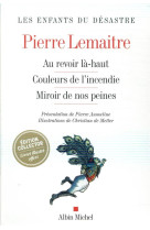 COFFRET LES ENFANTS DU DESASTRE - 3 VOLUMES - AU REVOIR LA-HAUT - COULEURS DE L'INCENDIE - MIROIR - LEMAITRE PIERRE - ALBIN MICHEL