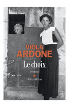 CHOIX (LE) - ARDONE VIOLA - ALBIN MICHEL