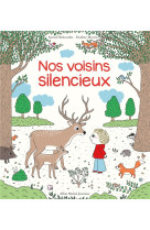 NOS VOISINS SILENCIEUX - UNE HISTOIRE D'ARCHIBALD - DESBORDES ET MARTIN - ALBIN MICHEL