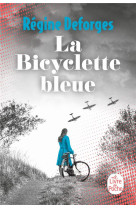 LA BICYCLETTE BLEUE - DEFORGES REGINE - LGF/Livre de Poche