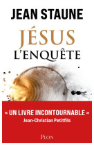 JESUS L'ENQUETE - STAUNE JEAN - PLON