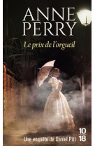 LE PRIX DE L'ORGUEIL - POCHE - TOME 4 - VOL04 - PERRY ANNE - 10 X 18