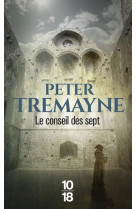 LE CONSEIL DES SEPT - VOL32 - TREMAYNE PETER - 10 X 18