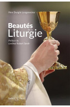 BEAUTES DE LA LITURGIE - LONGENECKER DWIGHT - SAINTPAUL