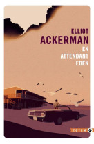 EN ATTENDANT EDEN - ACKERMAN ELLIOT - GALLMEISTER