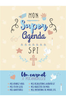 MON SUPER AGENDA SPI - SYLVIE CARNOY - EMMANUEL