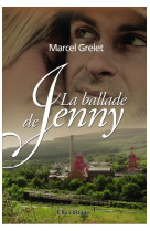 LA BALLADE DE JENNY - Marcel Grelet - ELLA EDITIONS