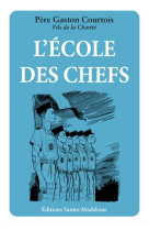 ECOLE DES CHEFS - COURTOIS GASTON - STE MADELEINE