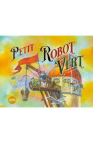 PETIT ROBOT VERT - DE LALOR - BIBLI O